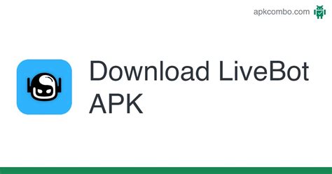livebot download.